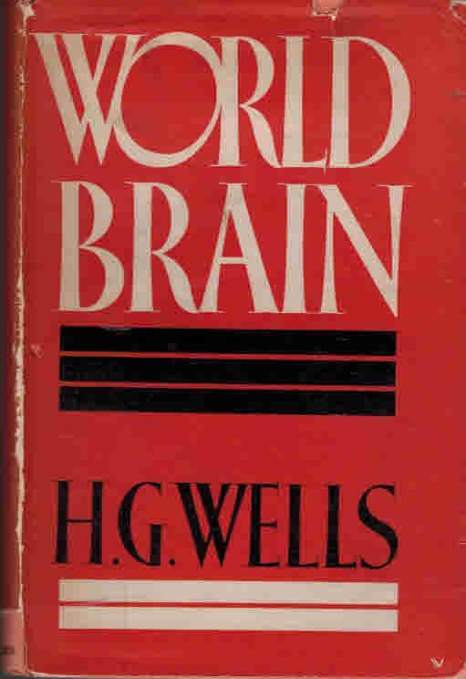 Cover of the first edition of World Brain, a collection of essays by Wells on the subject.